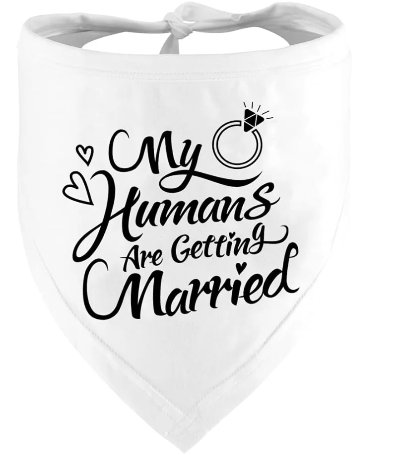 Engagement Gift, My Humans are Getting Married Dog Bandana, Wedding Photo Prop, Pet Scarf, Dog Engagement Announcement, Pet Accessories